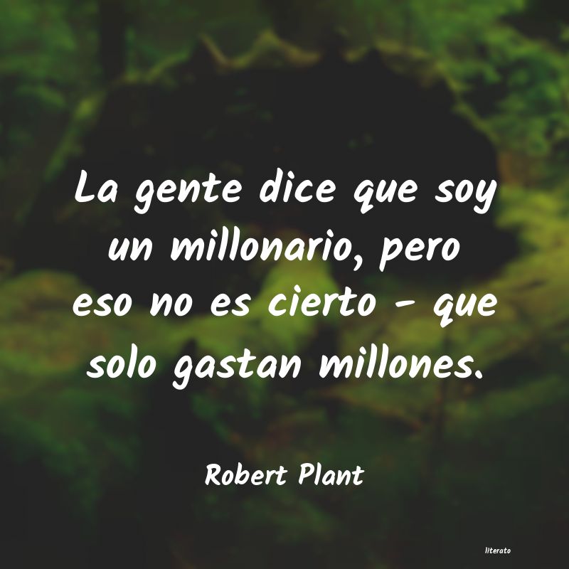 Frases de Robert Plant