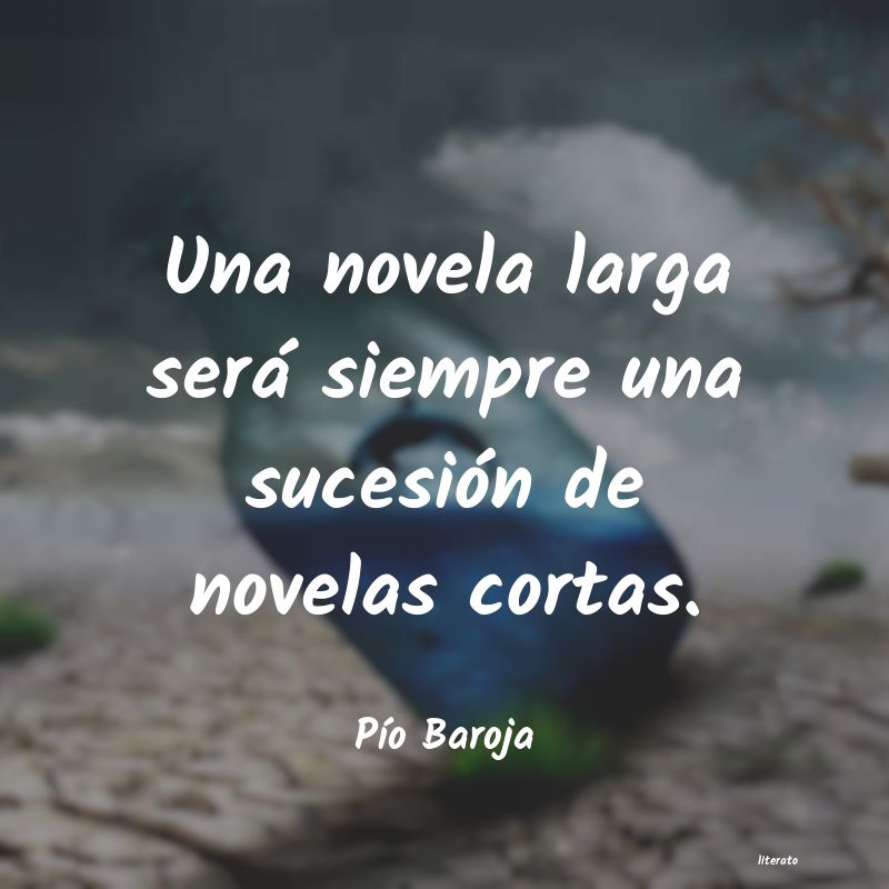 Frases de Pío Baroja