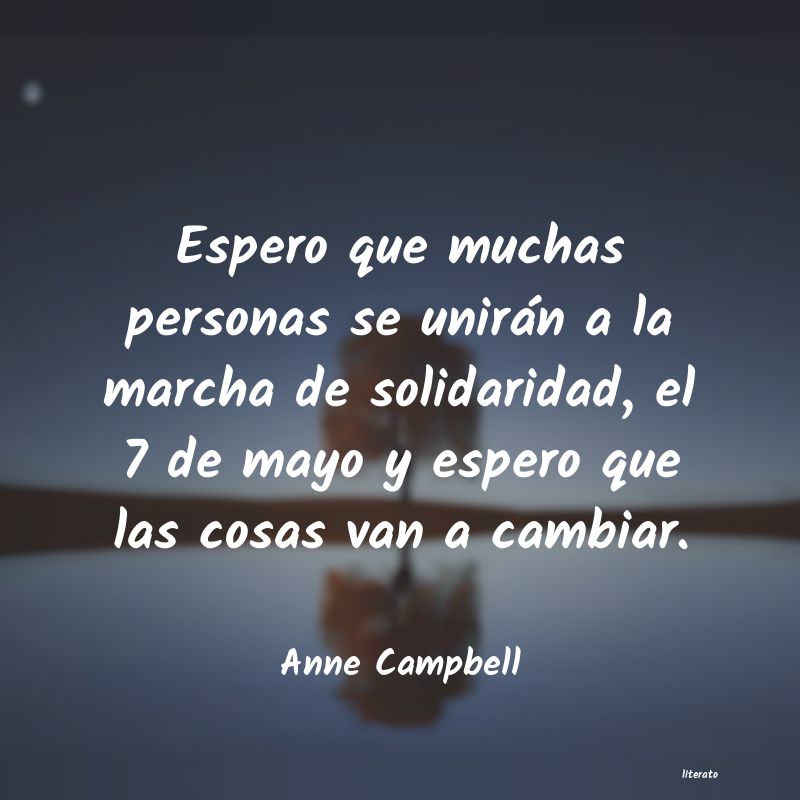 Frases de Anne Campbell