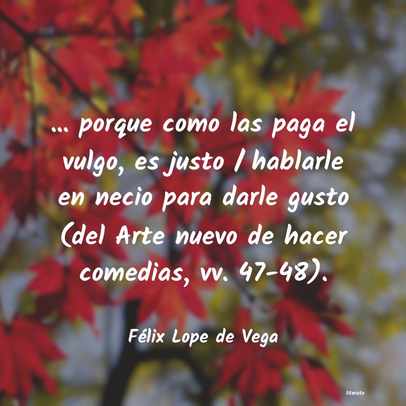 Frases de Félix Lope de Vega