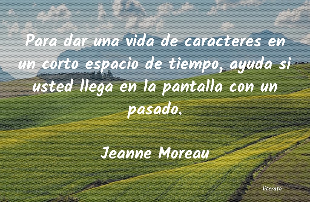 frases de Jeanne Moreau