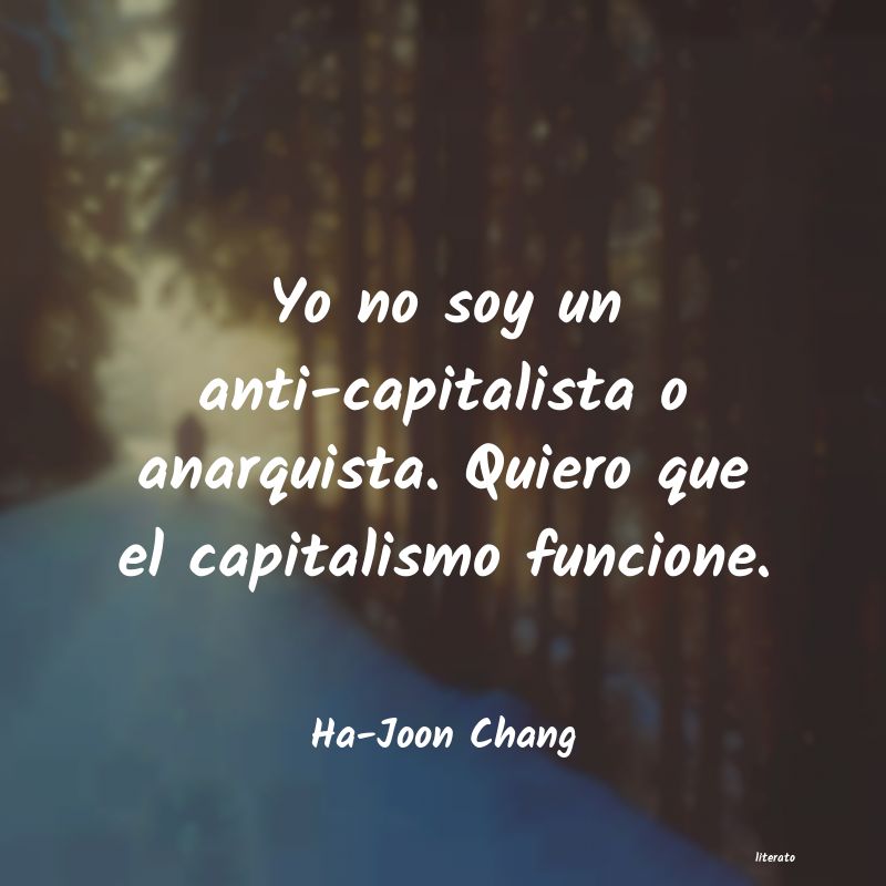 frases de Ha-Joon Chang
