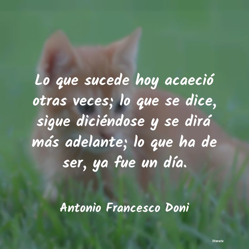 Frases de Antonio Francesco Doni