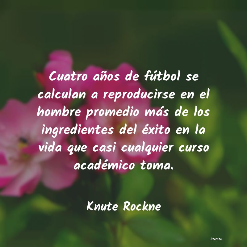 frases de Knute Rockne