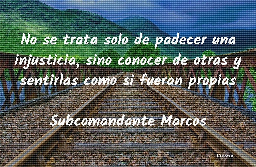 Frases de Subcomandante Marcos