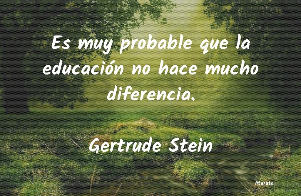 Frases de Gertrude Stein