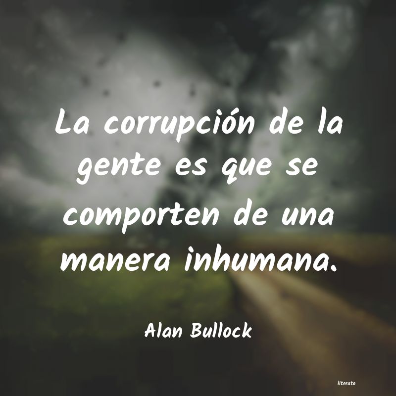 Frases de Alan Bullock