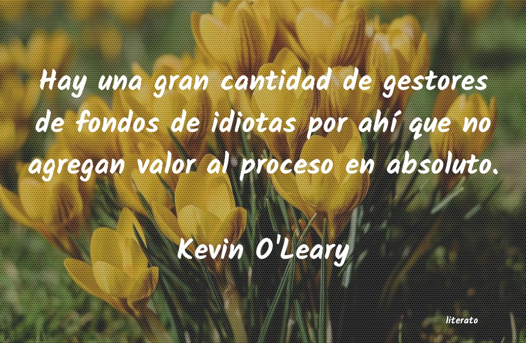 frases de Kevin O'Leary