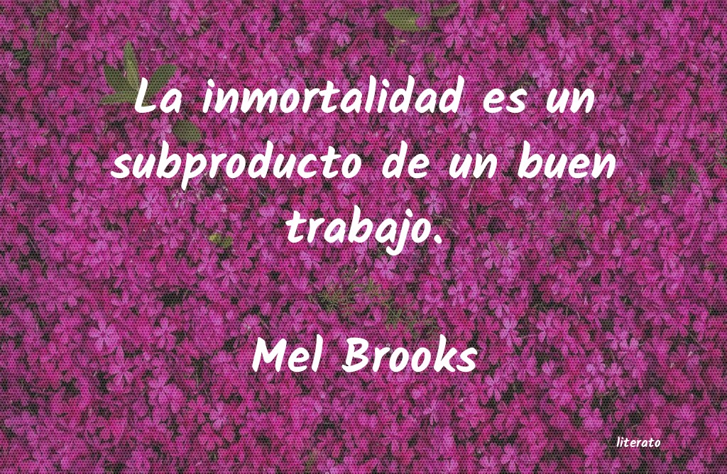 Frases de Mel Brooks