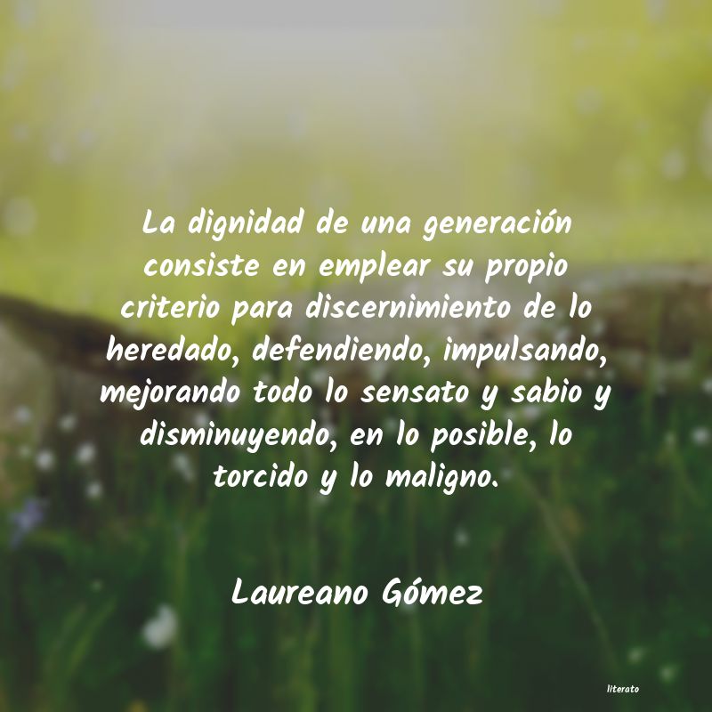 Frases de Laureano Gómez