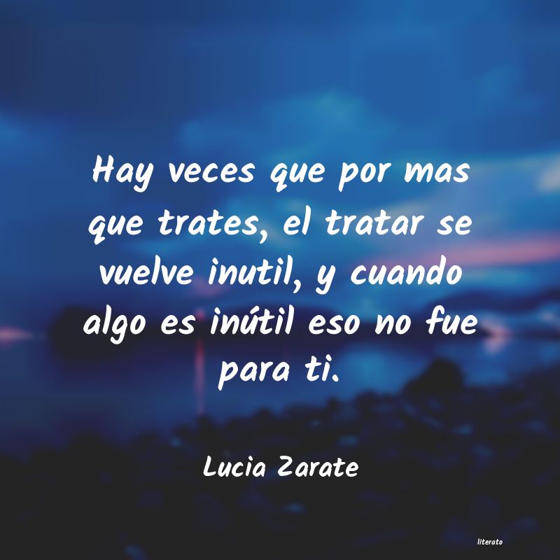 Frases de Lucia Zarate