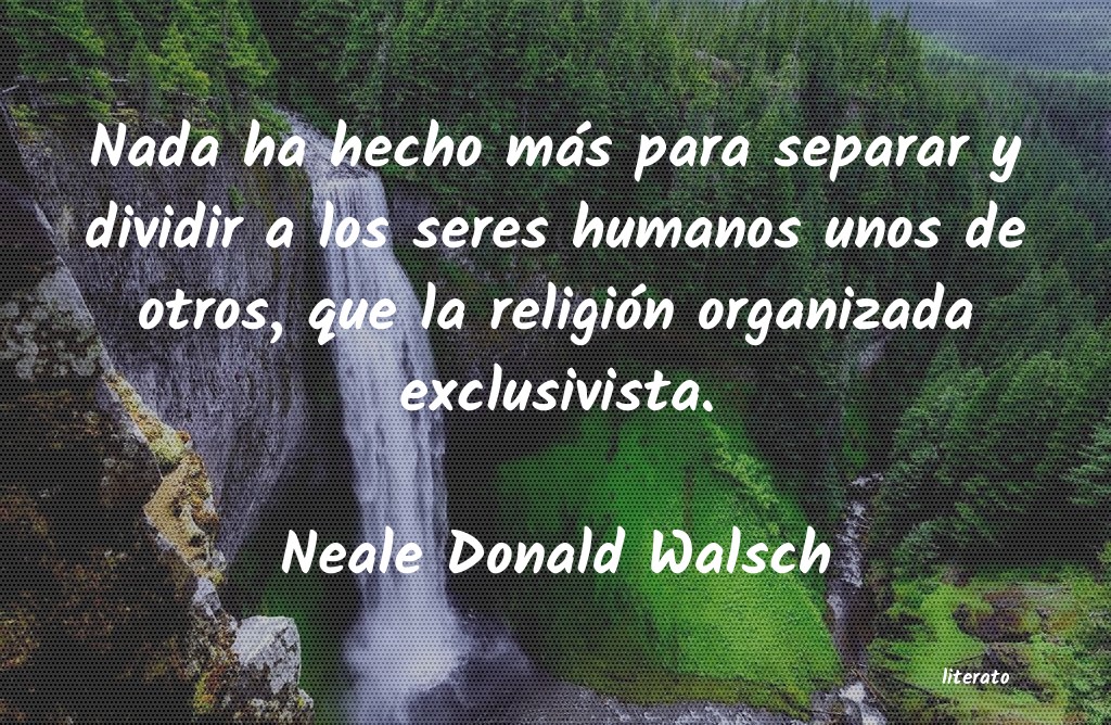 frases de Neale Donald Walsch