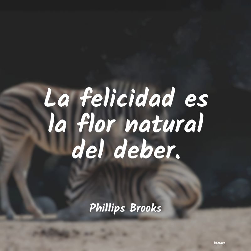 Frases de Phillips Brooks