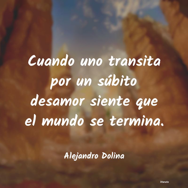 Frases de Alejandro Dolina