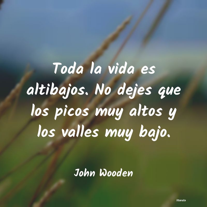 Frases de John Wooden