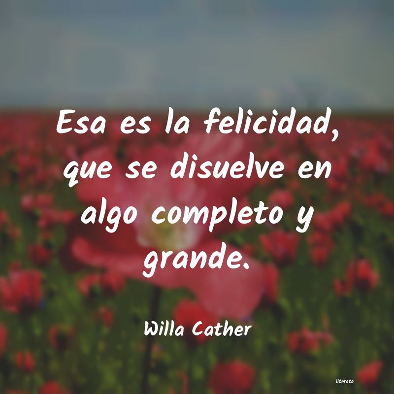 Frases de Willa Cather