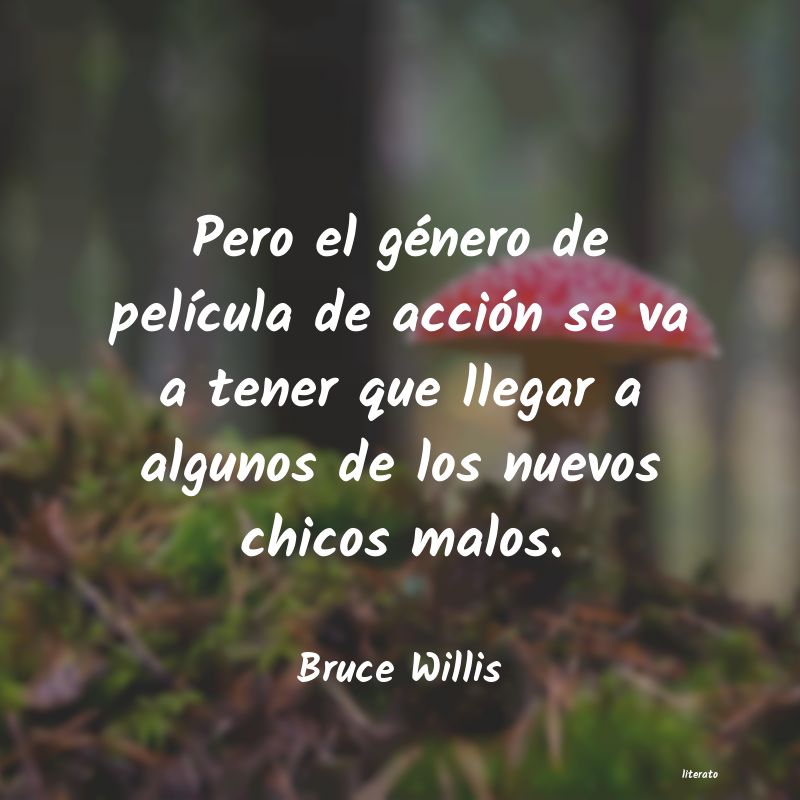 Frases de Bruce Willis