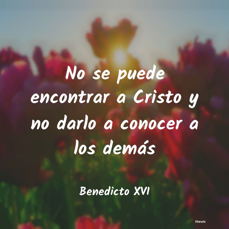 Frases de Benedicto XVI