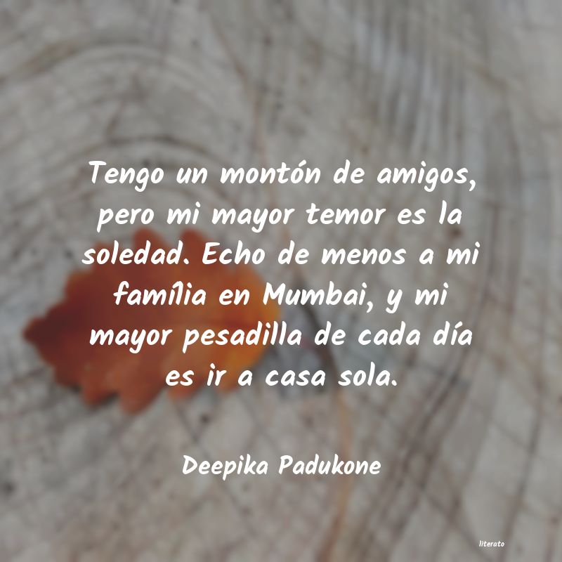 Frases de Deepika Padukone