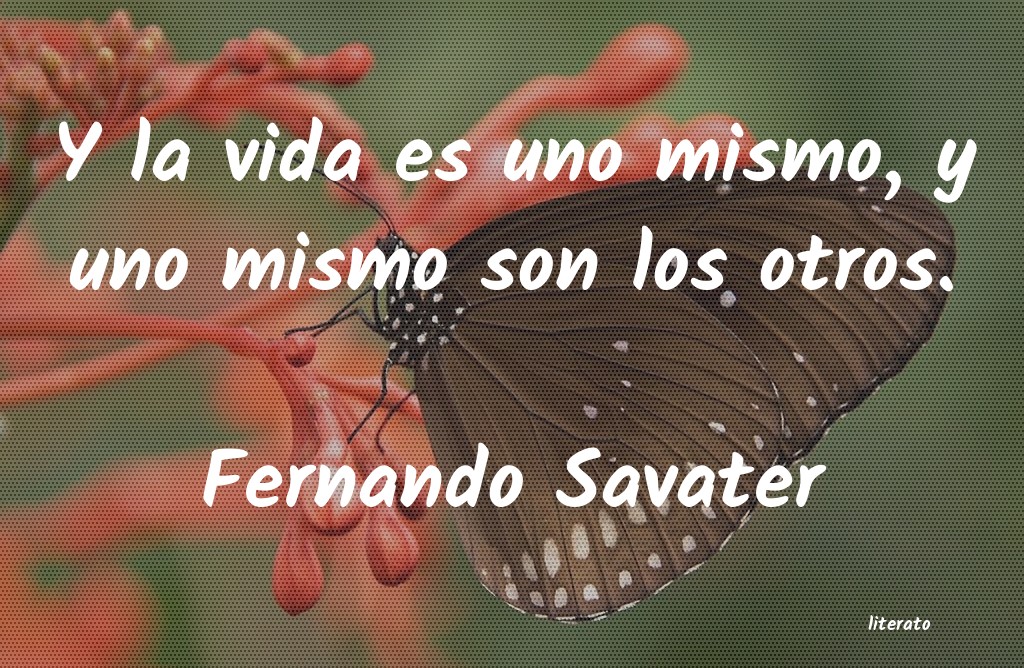 Frases de Fernando Savater