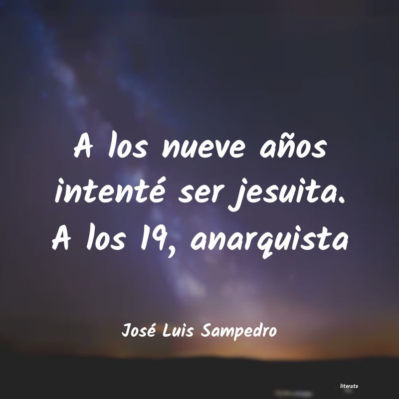 frases de José Luis Sampedro