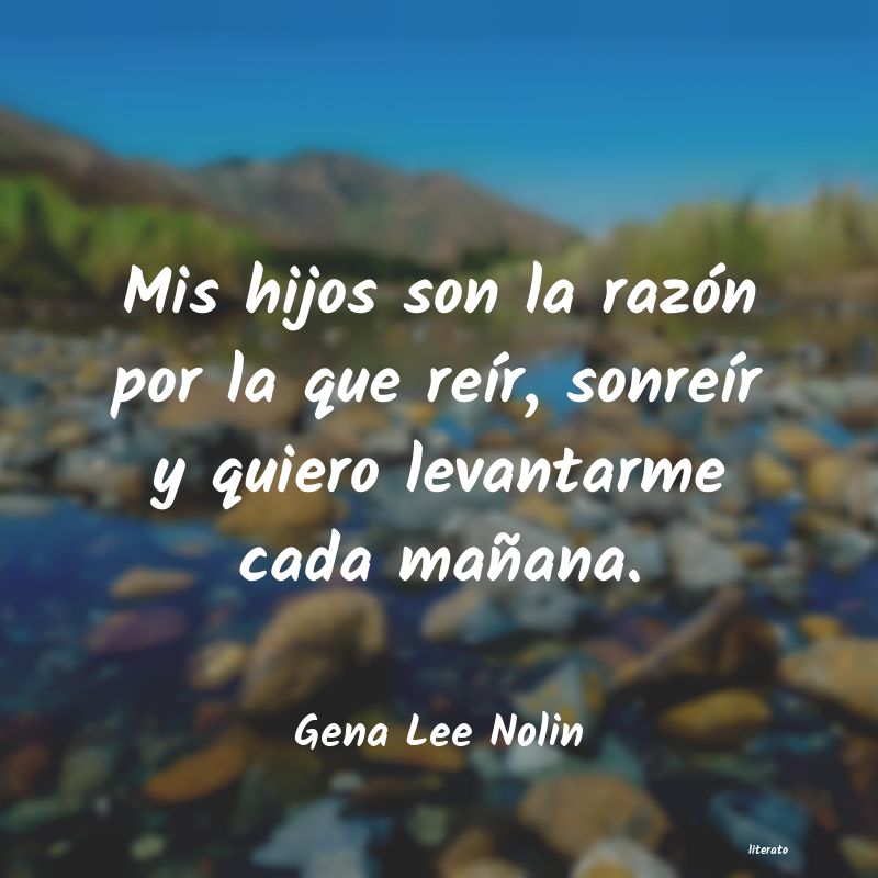 Frases de Gena Lee Nolin