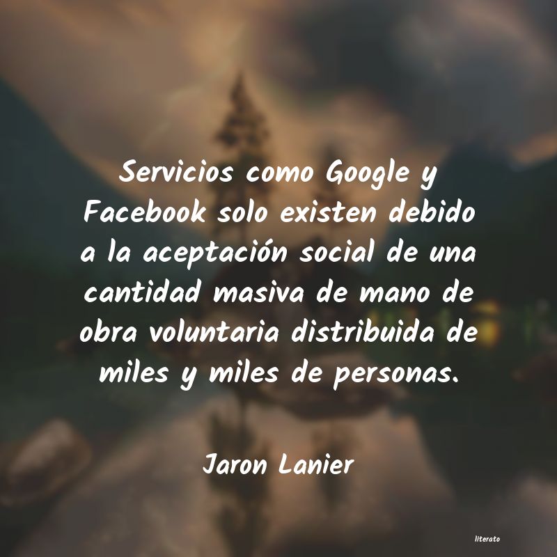 Frases de Jaron Lanier