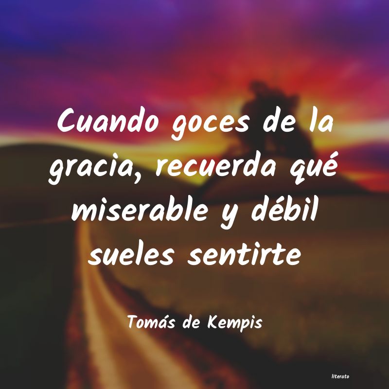 Frases de Tomás de Kempis