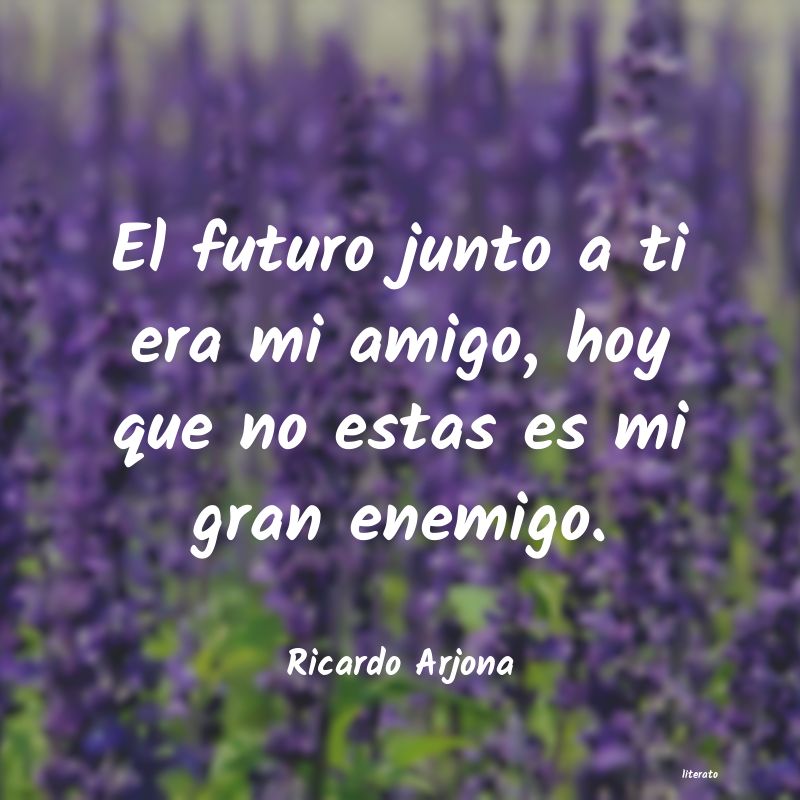 frases de Ricardo Arjona