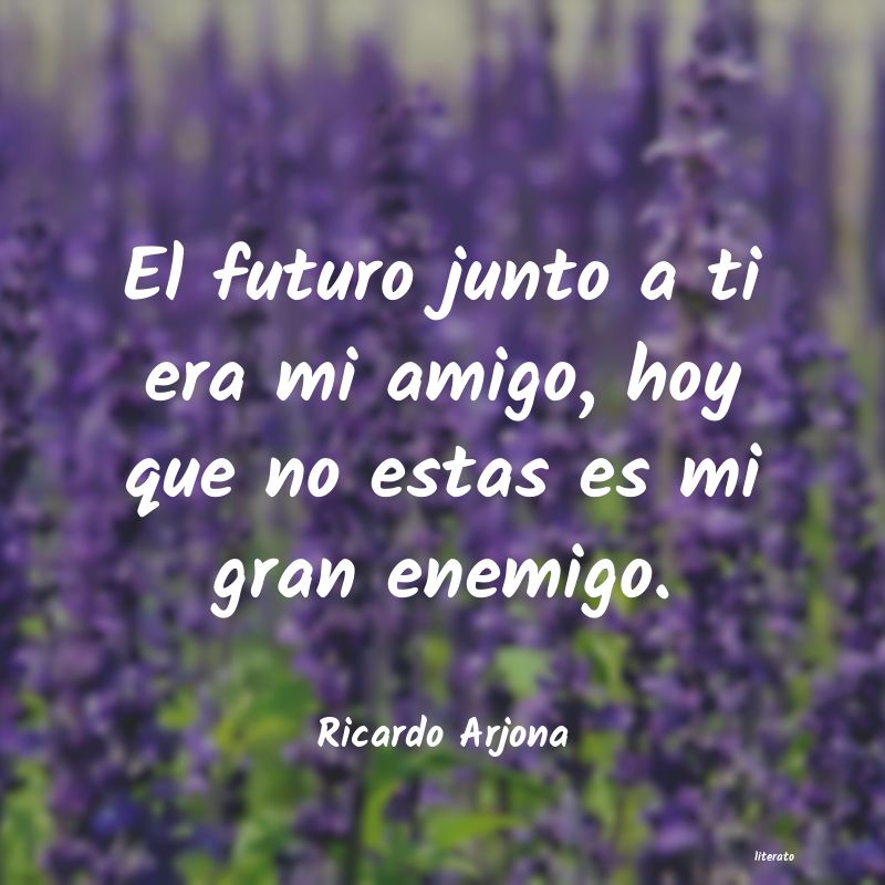 Frases de Ricardo Arjona