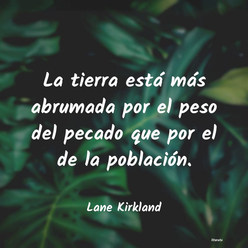 Frases de Lane Kirkland