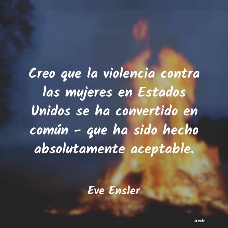 Frases de Eve Ensler