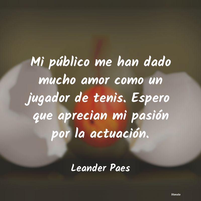 frases de Leander Paes