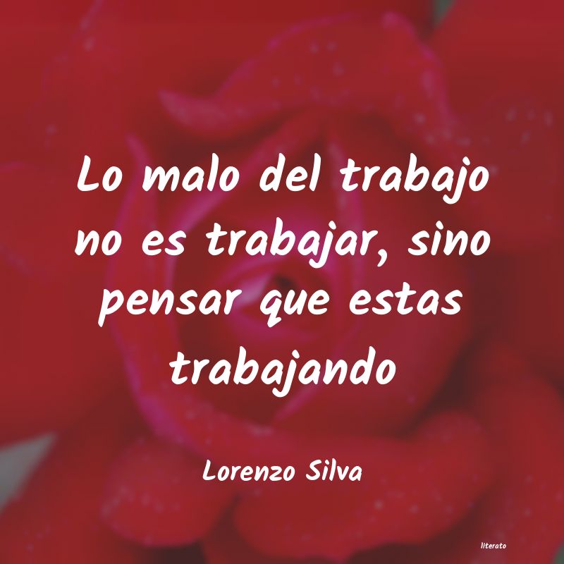 Frases de Lorenzo Silva