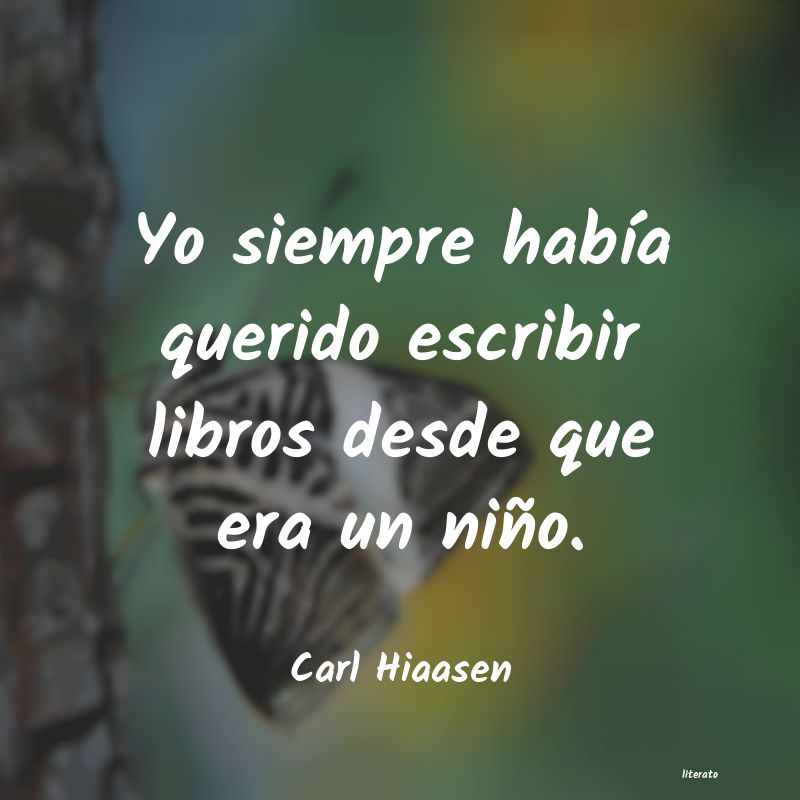 Frases de Carl Hiaasen