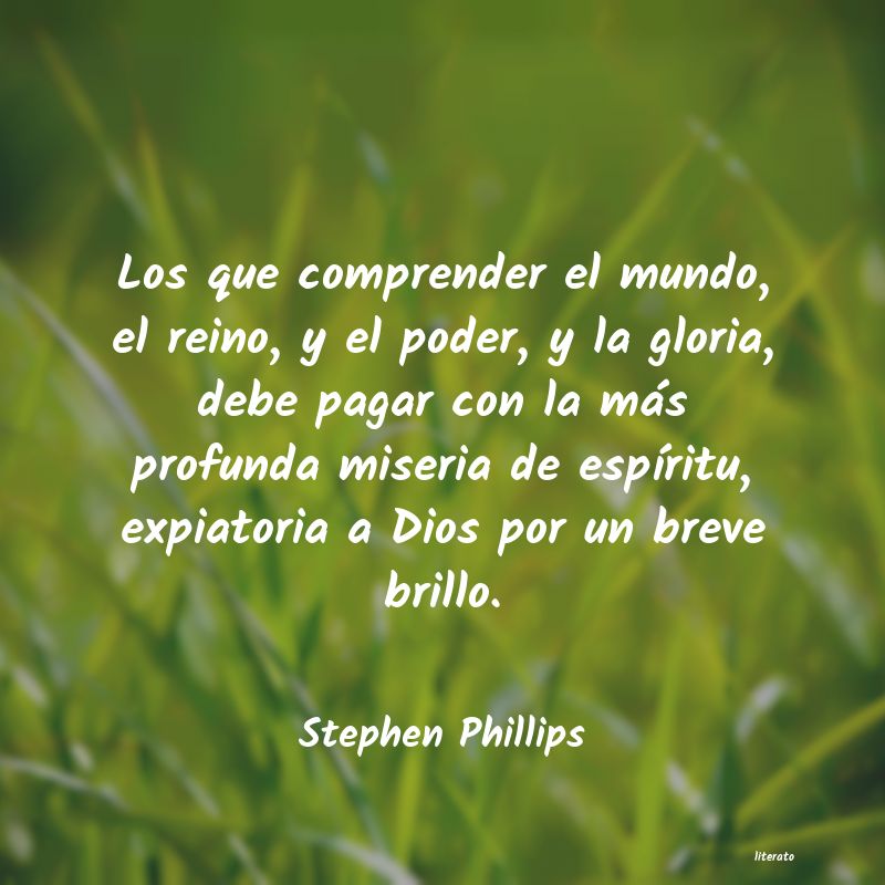 Frases de Stephen Phillips
