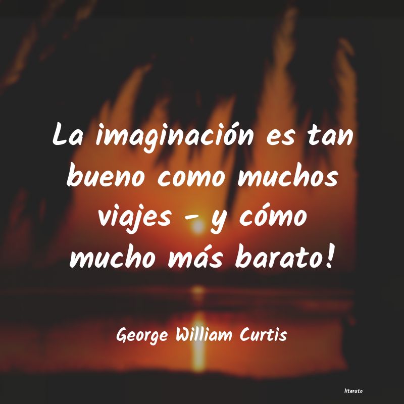 Frases de George William Curtis