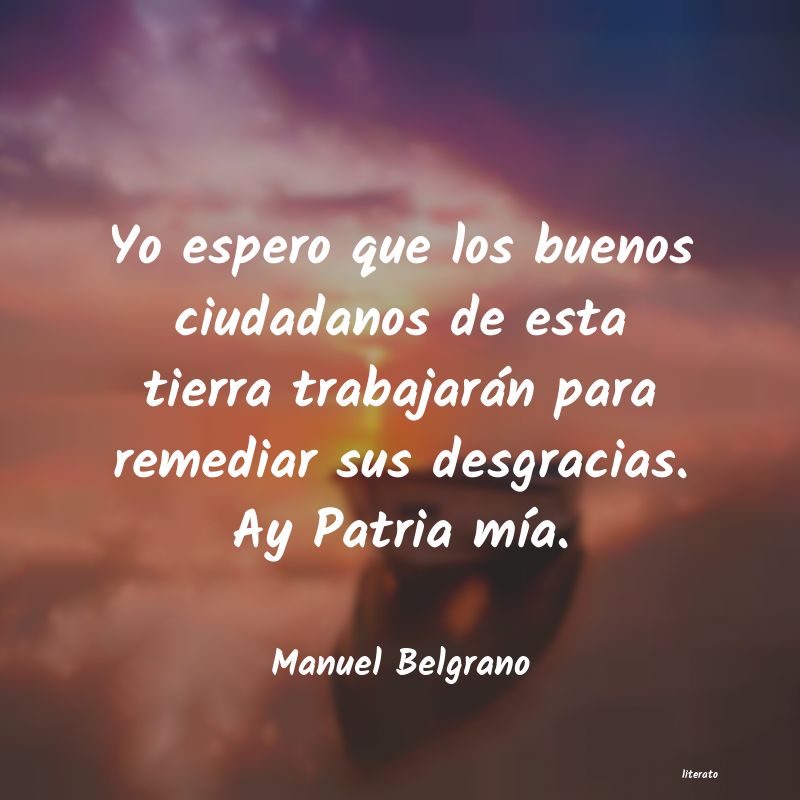 Frases de Manuel Belgrano