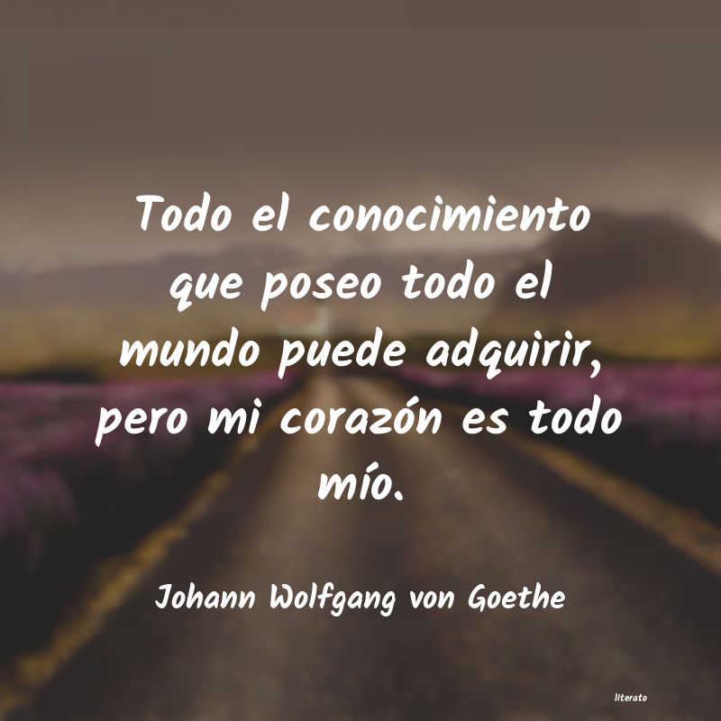 Frases de Johann Wolfgang von Goethe