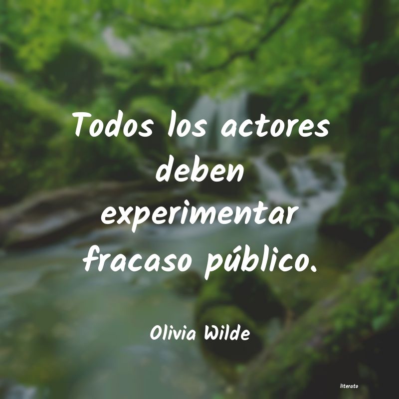 Frases de Olivia Wilde