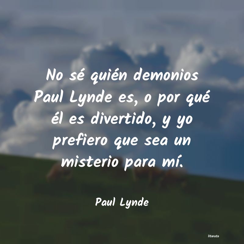 frases de Paul Lynde