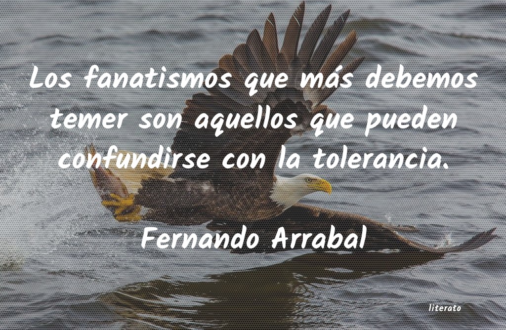 Frases de Fernando Arrabal
