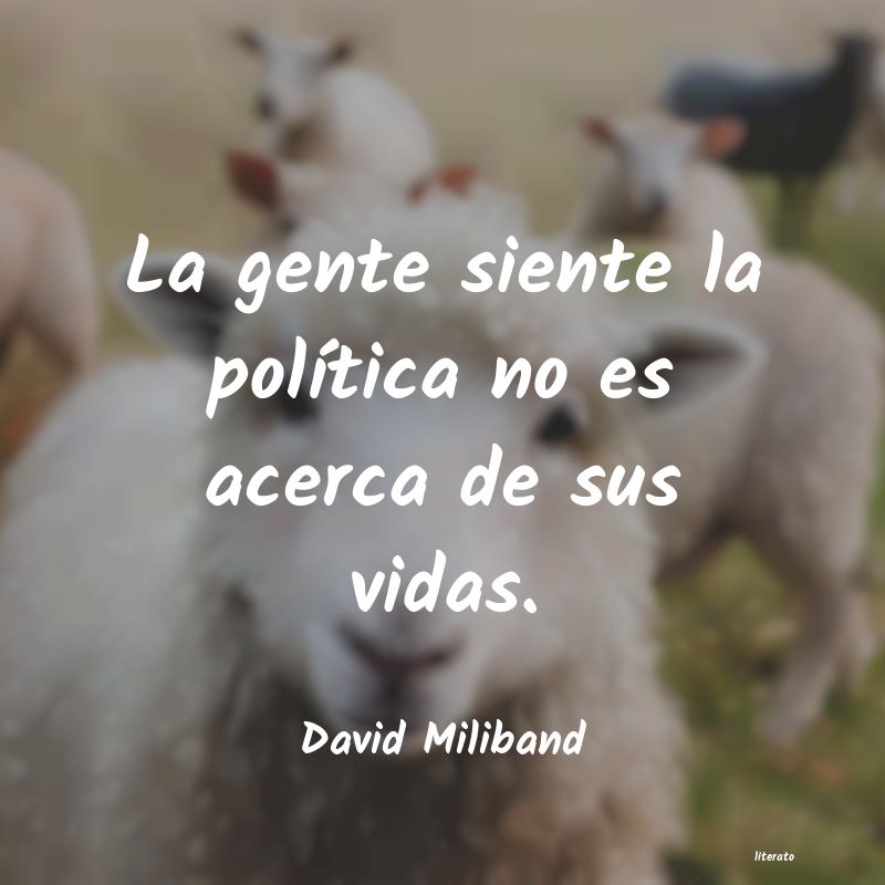 Frases de David Miliband