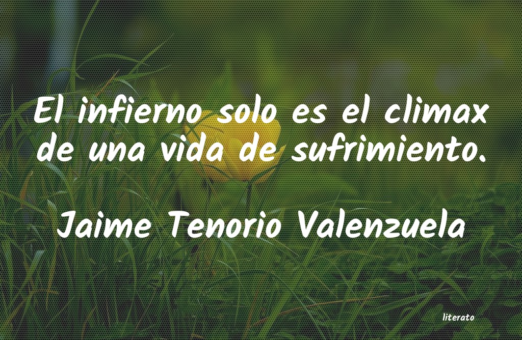 Frases de Jaime Tenorio Valenzuela