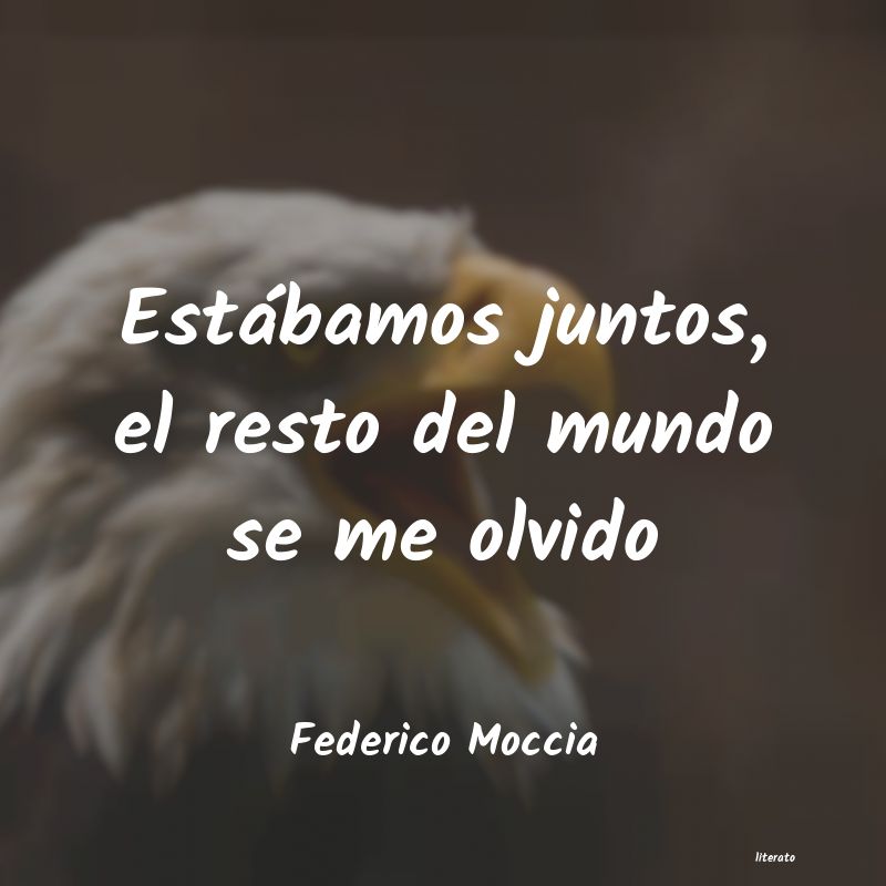 frases de Federico Moccia