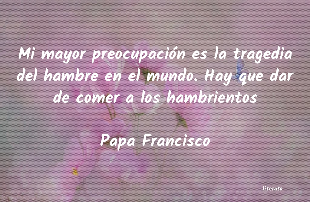 Frases de Papa Francisco