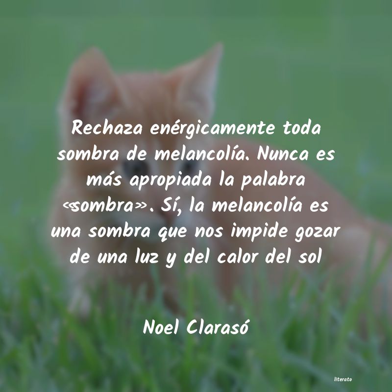 Frases de Noel Clarasó