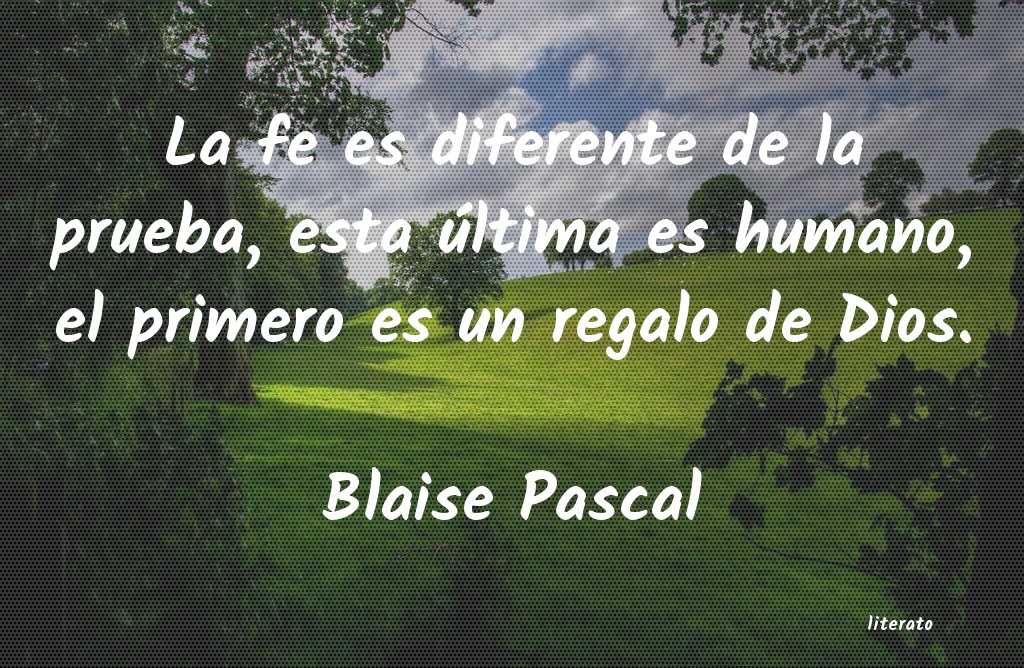 Frases de Blaise Pascal