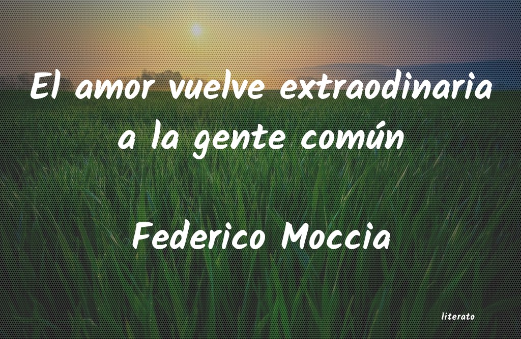 frases de Federico Moccia