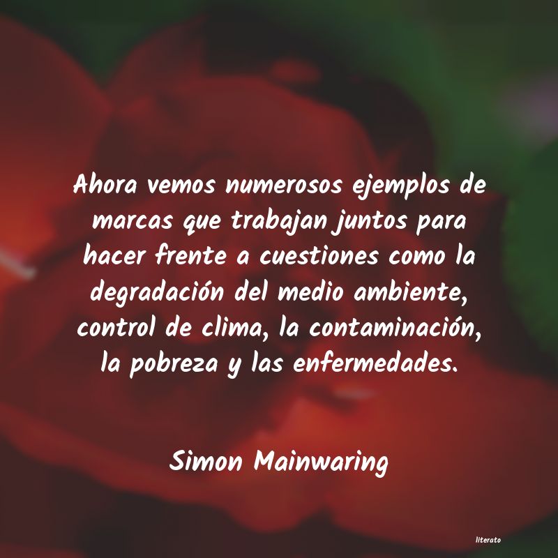 Frases de Simon Mainwaring